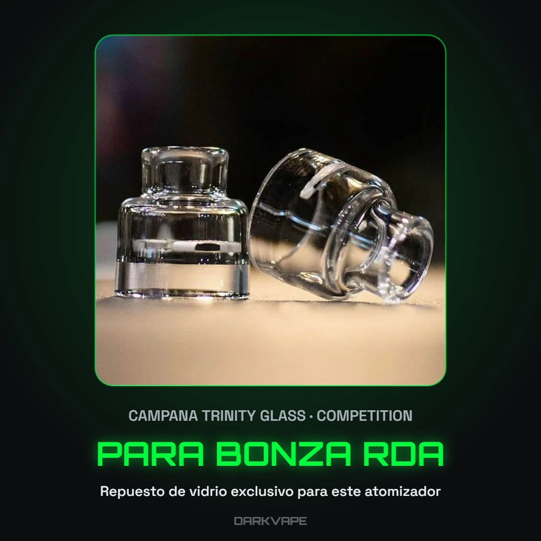 Campana de vidrio Trinity Glass Competition para atomizador Bonza RDA